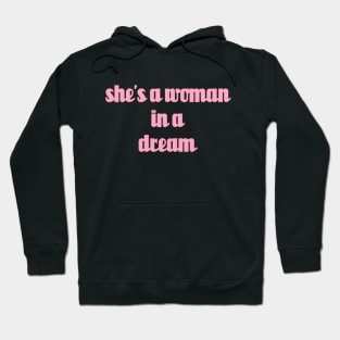 shes a woman in a dream // Pink Text Hoodie